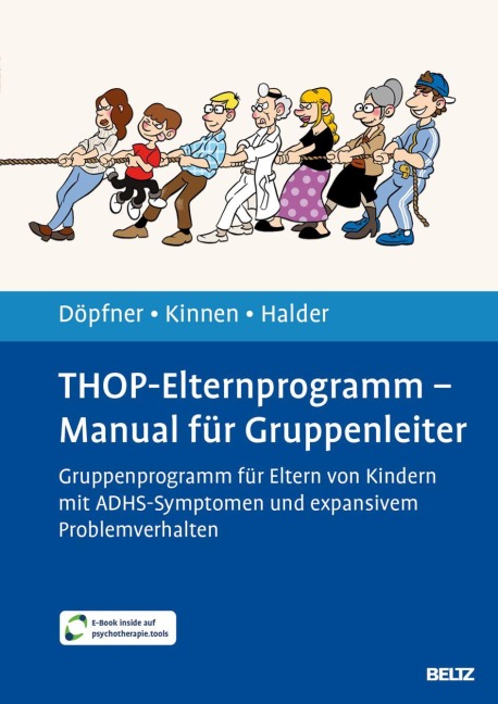THOP-Elternprogramm - Manual für Gruppenleiter - Manfred Döpfner, Claudia Kinnen, Joya Halder