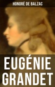 Cover-Bild zum Titel 'Eugénie Grandet' von 'Honoré de Balzac'