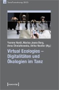 Cover-Bild zum Titel 'Virtual Ecologies - Digitalitäten und Ökologien im Tanz' von ''