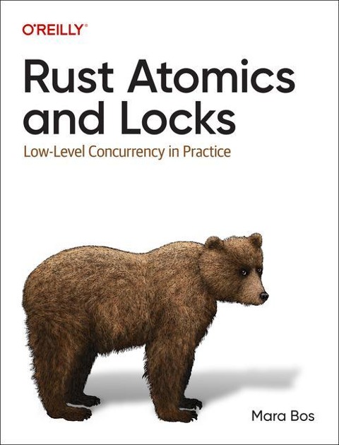 Rust Atomics and Locks - Mara Bos