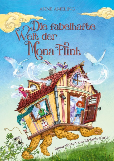 Die fabelhafte Welt der Mona Flint - Anne Ameling