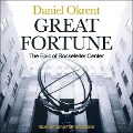 Great Fortune Lib/E: The Epic of Rockefeller Center - Daniel Okrent