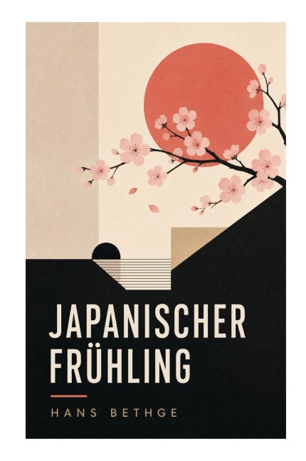 Japanischer Frühling - Hans Bethge