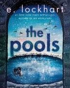 Cover-Bild zum Titel 'The Pools' von 'E. Lockhart'