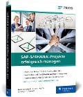 SAP-S/4HANA-Projekte erfolgreich managen - Denise Banks-Grasedyck, Eckhard Lippke, Hans Oelfin, Reinhold Schwaiger, Volker Seemann