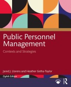 Cover-Bild zum Titel 'Public Personnel Management' von 'Jared J. Llorens, Heather Getha-Taylor'