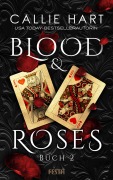 Cover-Bild zum Titel 'Blood & Roses - Buch 2' von 'Callie Hart'