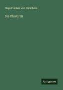 Cover-Bild zum Titel 'Die Chasaren' von 'Hugo Freiherr von Kutschera'