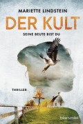 Cover-Bild zum Titel 'Der Kult - Seine Beute bist du' von 'Mariette Lindstein'
