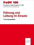 Cover-Bild zum Titel 'FwDV 100 Feuerwehr-Dienstvorschrift 100' von ''