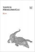 Cover-Bild zum Titel 'Kerr' von 'Tayfun Pirselimoglu'