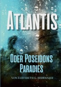 Cover-Bild zum Titel 'Atlantis' von 'Elizabeth G. Birkmaier'