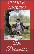 Cover-Bild zum Titel 'Die Pickwickier' von 'Charles Dickens'