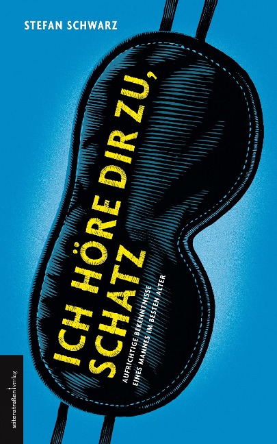 Ich höre dir zu, Schatz - Stefan Schwarz