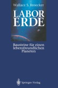 Cover-Bild zum Titel 'Labor Erde' von 'Wallace S. Broecker'