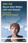 Cover-Bild zum Titel 'Warum fallen Wolken nicht vom Himmel?' von 'Gábor Paál'