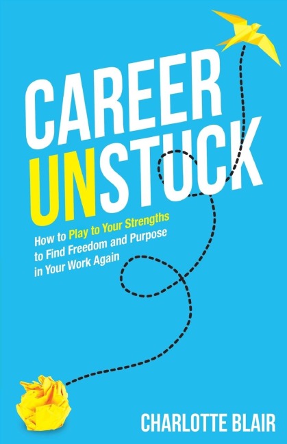Career Unstuck - Charlotte Blair