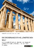 Cover-Bild zum Titel 'Die Eroberung der hellenistischen Welt' von 'Simeon Michalski'