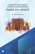 Cover-Bild zum Titel 'Hanefi Matüridi Tefsir Geleneginde Ömer En - Nesefi' von 'Muhammet Col'