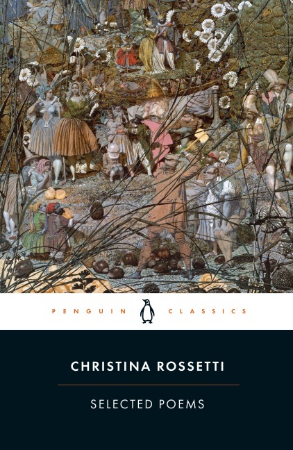 Selected Poems - Christina Rossetti