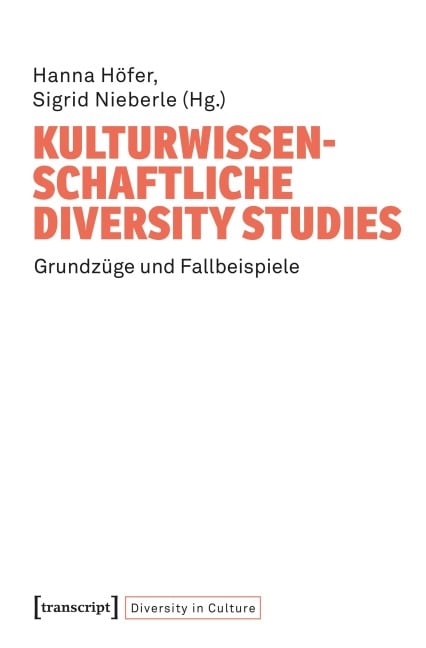 Kulturwissenschaftliche Diversity Studies - 