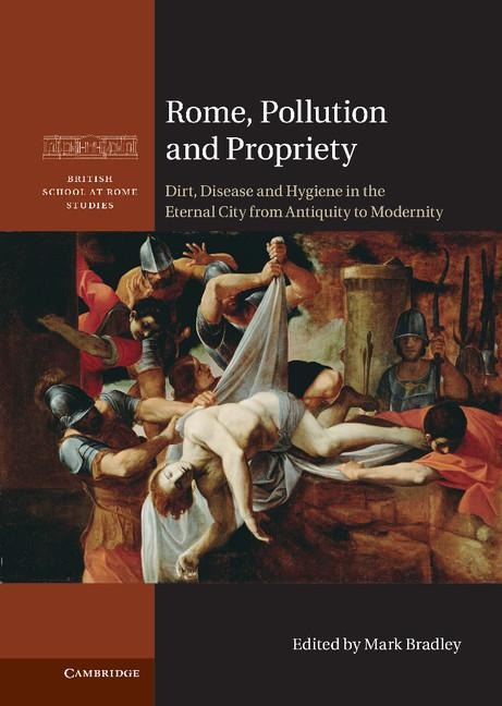 Rome, Pollution and Propriety - 