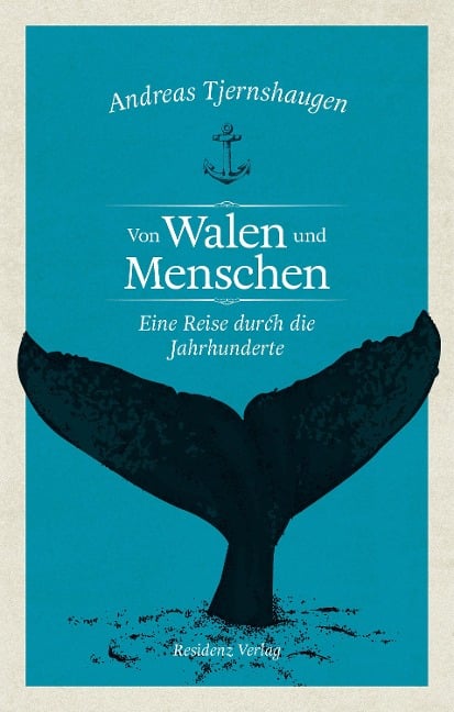 Von Walen und Menschen - Andreas Tjernshaugen
