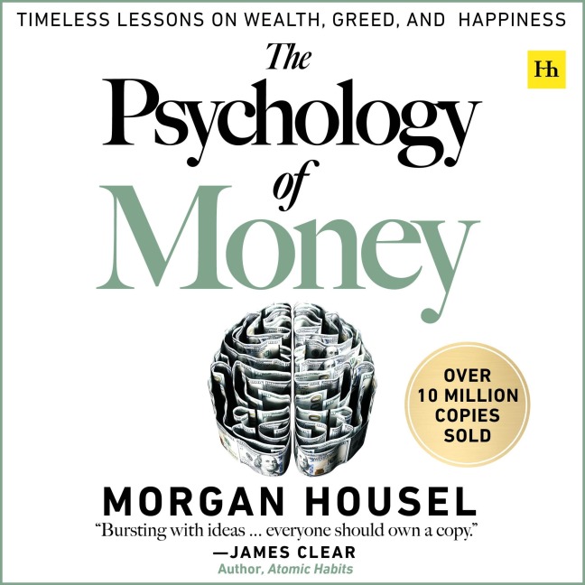 The Psychology of Money - Morgan Housel