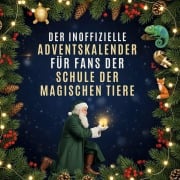 Cover-Bild zum Titel 'Der inoffizielle Adventskalender für Fans von Schule der magischen Tiere' von 'Julian Werner'