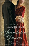 Cover-Bild zum Titel 'Scandalous Desires' von 'Elizabeth Hoyt'