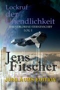 Cover-Bild zum Titel 'Lockruf der Unendlichkeit' von 'Jens Fitscher'