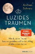 Luzides Träumen - Andreas Schwarz
