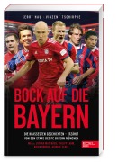 Cover-Bild zum Titel 'Bock auf die Bayern' von 'Kerry Hau, Vinzent Tschirpke'