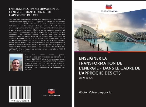 ENSEIGNER LA TRANSFORMATION DE L'ÉNERGIE - DANS LE CADRE DE L'APPROCHE DES CTS - Héctor Velazco Aponcio
