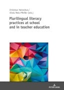 Cover-Bild zum Titel 'Plurilingual literacy practices at school and in teacher education' von ''