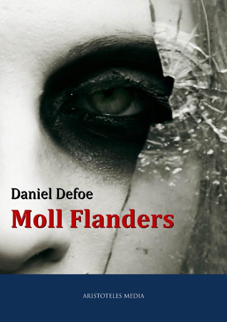 Moll Flanders - Daniel Defoe