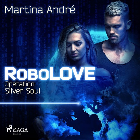 RoboLOVE #3 - Operation: Silver Soul - Martina André