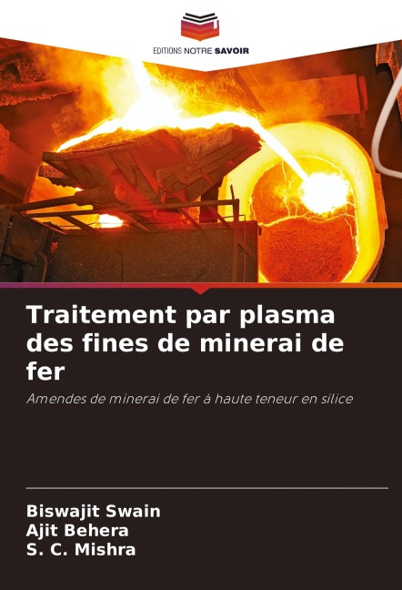 Traitement par plasma des fines de minerai de fer - Biswajit Swain, Ajit Behera, S. C. Mishra