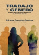 Trabajo y género - David Leonardo Suárez Melgarejo, Juan Sebastián Ramón Salas, Juliana Morad Acero, José Mauricio Salazar Sáenz, Félix Fabián Castillo Franco