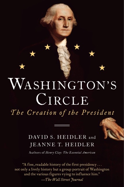 Washington's Circle - David S Heidler, Jeanne T Heidler