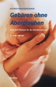 Gebären ohne Aberglaube - Alfred Rockenschaub