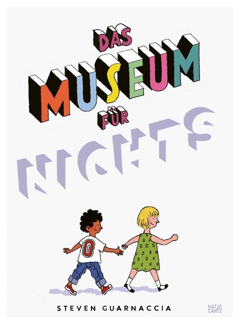 Das Museum des Nichts - Entdecke die Welt der Unsichtbaren Kunst. Ein fantasievolles Kunstbuch für Kinder. Ein Kinderbuch ab 6 Jahre - Steven Guarnaccia