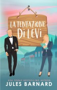 Cover-Bild zum Titel 'La tentazione di Levi (I fratelli Cade, #1)' von 'Jules Barnard'