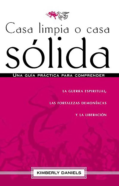 Casa Limpia O Casa Sólida - Kimberly Daniels