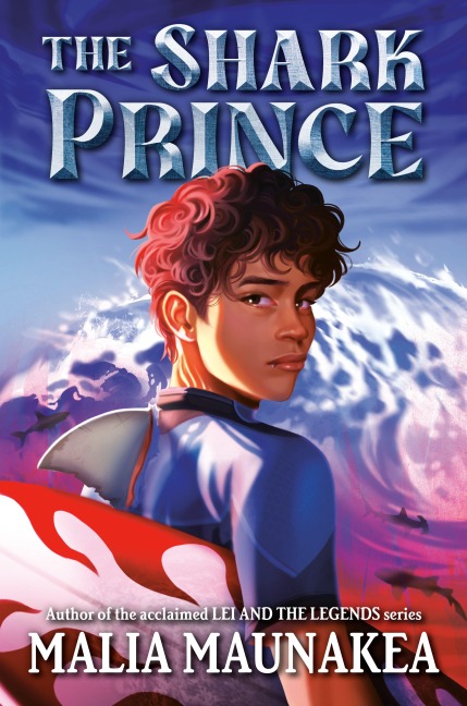 The Shark Prince - Malia Maunakea