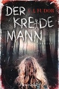 Der Kreidemann - C. J. Tudor