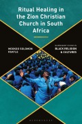 Cover-Bild zum Titel 'Ritual Healing in the Zion Christian Church in South Africa' von 'Mookgo Solomon Kgatle'