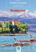 Cover-Bild zum Titel 'Outdoor Kompass Bodensee' von 'Björn Nehrhoff von Holderberg'