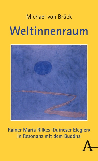 Weltinnenraum - Michael von Brück