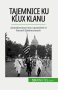 Cover-Bild zum Titel 'Tajemnice Ku Klux Klanu' von 'Raphaël Coune'